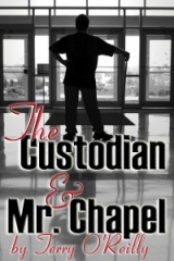 The Custodian and Mr. Chapel